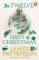The Twelve Topsy-Turvy, Very Messy Days of Christmas The Twelve Topsy-Turvy, Very Messy Days of Christmas