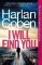 I Will Find You: From the #1 bestselling creator of the hit Netflix series Fool Me Once I Will Find You: From the #1 bestselling creator of the hit Netflix series Fool Me Once