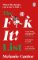 The F**k It! List The F**k It! List
