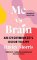Me vs Brain: An Overthinker´s Guide to Life Me vs Brain: An Overthinker´s Guide to Life