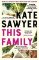 This Family: the compelling and beautifully written story of family drama and motherhood This Family: the compelling and beautifully written story of family drama and motherhood