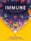 Immune : The new book from Kurzgesagt - In a Nutshell Immune : The new book from Kurzgesagt - In a Nutshell