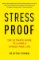 Stress-Proof: The ultimate guide to living a stress-free life Stress-Proof: The ultimate guide to living a stress-free life