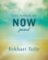 The Power of Now Journal The Power of Now Journal