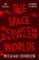 The Space Between Worlds The Space Between Worlds