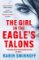 The Girl in the Eagle´s Talons: The New Girl with the Dragon Tattoo Thriller