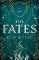The Fates The Fates