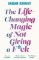 The Life-Changing Magic of Not Giving a F**k: The bestselling book everyone is talking abo