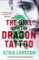 The Girl with the Dragon Tattoo: The genre-defining thriller that introduced the world to The Girl with the Dragon Tattoo: The genre-defining thriller that introduced the world to
