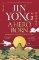 A Hero Born: Legends of the Condor Heroes Vol. I A Hero Born: Legends of the Condor Heroes Vol. I