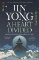 A Heart Divided: Legends of the Condor Heroes Vol. 4 A Heart Divided: Legends of the Condor Heroes Vol. 4