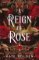 A Reign of Rose A Reign of Rose