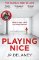 Playing Nice Playing Nice