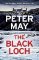 The Black Loch: an explosive return to the hebrides and the internationally bestselling Le The Black Loch: an explosive return to the hebrides and the internationally bestselling Le
