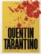 Quentin Tarantino: The Complete Unofficial Guide Quentin Tarantino: The Complete Unofficial Guide