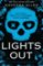 Lights Out: Tiktok´s favourite dark and steamy romcom Lights Out: Tiktok´s favourite dark and steamy romcom