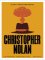 Christopher Nolan: The Complete Unofficial Guide Christopher Nolan: The Complete Unofficial Guide