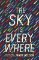 The Sky Is Everywhere The Sky Is Everywhere