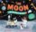 Moon: A Visitor´s Guide Moon: A Visitor´s Guide
