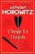 Close to Death: How do you solve a murder ... when everyone has the same motive? Close to Death: How do you solve a murder ... when everyone has the same motive?