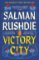 Victory City: The new novel from the Booker prize-winning, bestselling author of Midnight´ Victory City: The new novel from the Booker prize-winning, bestselling author of Midnight´