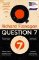 Question 7 Question 7
