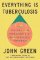 Everything Is Tuberculosis