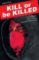 Kill Or Be Killed Volume 1 Kill Or Be Killed Volume 1