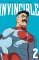 Invincible Volume 2 (New Edition) Invincible Volume 2 (New Edition)