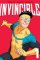 Invincible Volume 1 (New Edition) Invincible Volume 1 (New Edition)
