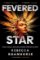 Fevered Star Fevered Star