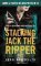 Stalking Jack the Ripper Stalking Jack the Ripper