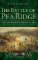 The Battle of Pea Ridge The Battle of Pea Ridge