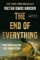 The End of Everything