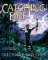 Catching Fire: Illustrated Edition Catching Fire: Illustrated Edition