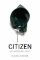 Citizen: An American Lyric Citizen: An American Lyric