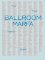 Ballroom Marfa: The First Twenty Years
