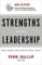 Strengths Based Leadership : Great Leaders, Teams, and Why People Follow Strengths Based Leadership : Great Leaders, Teams, and Why People Follow