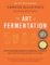 The Art of Fermentation The Art of Fermentation