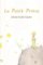 Le Petit Prince (French Edition)