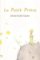 Le Petit Prince (French Edition)