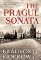 The Prague Sonata The Prague Sonata