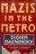 Nazis in the Metro Nazis in the Metro