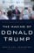 The Making of Donald Trump The Making of Donald Trump