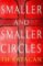 Smaller and Smaller Circles
