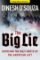 The Big Lie : Exposing the Nazi Roots of the American Left The Big Lie : Exposing the Nazi Roots of the American Left