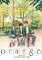 Orange: The Complete Collection 1 Orange: The Complete Collection 1