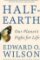 Half-Earth : Our Planet´s Figh Half-Earth : Our Planet´s Figh