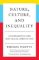 Nature, Culture, and Inequality: A Comparative and Historical Perspective Nature, Culture, and Inequality: A Comparative and Historical Perspective