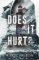 Does It Hurt? Does It Hurt?
